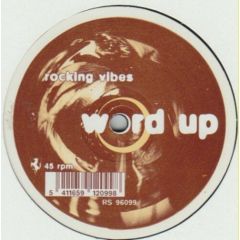Word Up - Word Up - Rocking Vibes - R&S