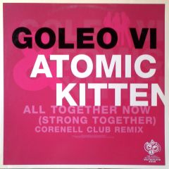 Galeo Vi & Atomic Kitten - Galeo Vi & Atomic Kitten - All Together Now / Bamboo - Ministry Of Sound