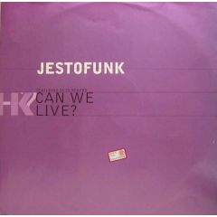 Jestofunk & Ce Ce Rogers - Jestofunk & Ce Ce Rogers - Can We Live? - Deconstruction