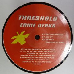 Ernie Deaks - Ernie Deaks - Da'Freshmayka - Threshold Records