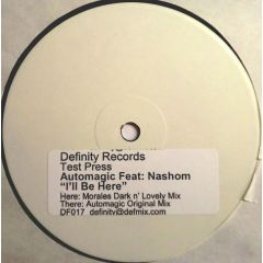 Automagic Feat Nashom - Automagic Feat Nashom - I'Ll Be Here - Definity