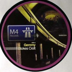Gemmy - Gemmy - Stokes Croft - M4 Records