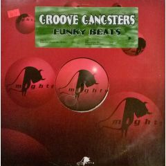 Groove Gangsters - Groove Gangsters - Groove Gangsters - Mighty