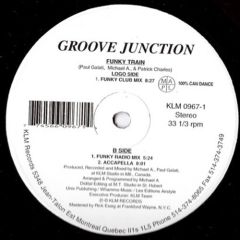 Groove Junction - Groove Junction - Funky Train - KLM Records
