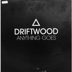 Driftwood - Driftwood - Anything Goes - RR
