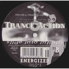 Trance Action - Trance Action - Slide Into Infinity - Energized
