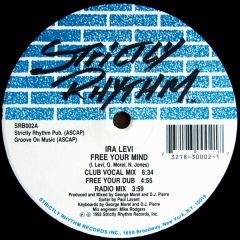 Ira Levi - Ira Levi - Free Your Mind - Strictly Rhythm