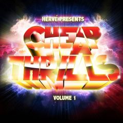 Herve Presents - Herve Presents - Cheap Thrills (Volume 1) - Cheap Thrills