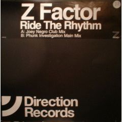 Z Factor - Z Factor - Ride The Rhythm - Direction Records