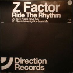 Z Factor - Z Factor - Ride The Rhythm - Direction Records