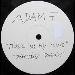 Adam F - Adam F - Music In My Mind (Deep Dish) - F-Jams 03