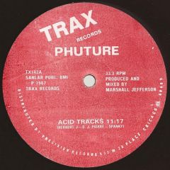 Phuture - Phuture - Acid Tracks - Trax Records