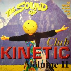 Various Artists - Various Artists - The Sound Of Club Kinetic Vol 2 - Club Kinetic