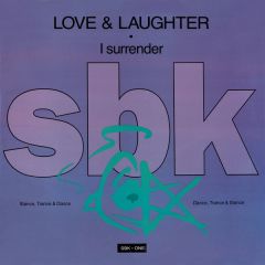 Love & Laughter - Love & Laughter - I Surrender - SBK
