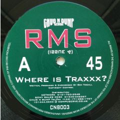 RMS - RMS - Where Is Traxxx ? - Chug 'N' Bump