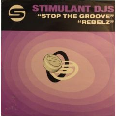 Stimulant DJ's - Stimulant DJ's - Stop The Groove - Stimulant