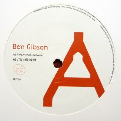 Ben Gibson - Ben Gibson - Vanished Between - Perc Trax