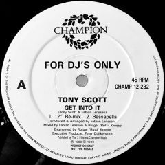 Tony Scott - Tony Scott - Get Into It - Champion