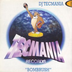 DJ Tecmania - DJ Tecmania - Bombrush - Tecmania