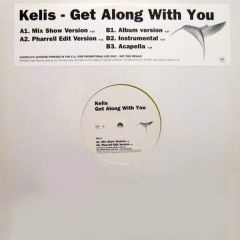 Kelis - Kelis - Get Along With You - Virgin