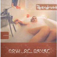 Uberdruck - Uberdruck - Now Or Never - Pulsive 