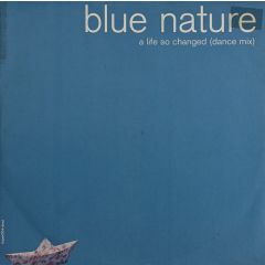 Blue Nature - Blue Nature - A Life So Changed - Superstar