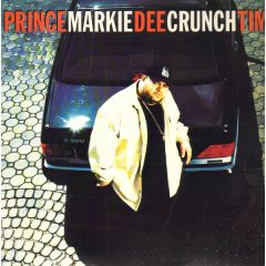 Prince Markie Dee - Prince Markie Dee - Crunch Time - Motown