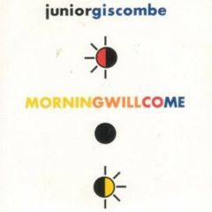 Junior Giscombe - Junior Giscombe - Morning Will Come - MCA