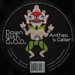 Anthea & Celler - Anthea & Celler - Down With G.O.D. - Tuning Spork Records