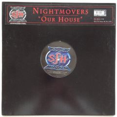 Nightmovers - Nightmovers - Our House - SFH, Lube