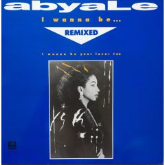 Abyale - Abyale - I Wanna Be Remixed - Columbia