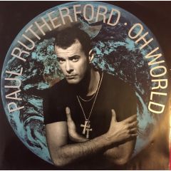 Paul Rutherford - Paul Rutherford - Oh World - 4th & Broadway