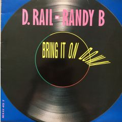 D-Rail - D-Rail - Bring It On Down - Airplay Records