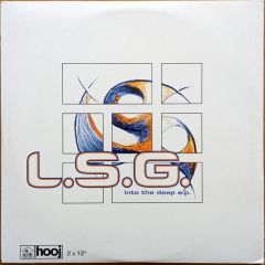 LSG - LSG - Into The Deep E.P - Hooj Choons