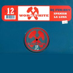 DJ Funkey - DJ Funkey - Spanish La Luna - Work White