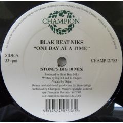 Blak Beat Niks - Blak Beat Niks - One Day At A Time - Champion