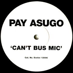 Pay As U Go - Pay As U Go - Can't Bus Mic - Evolve Records