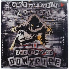Mark Knight & D Ramirez Vs Underworld - Mark Knight & D Ramirez Vs Underworld - Downpipe - Toolroom
