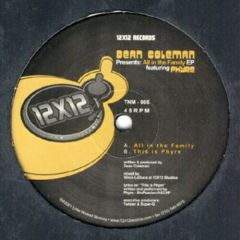 Dean Coleman Ft Phyre - Dean Coleman Ft Phyre - All In The Family - 12X12 Records 5