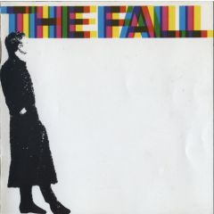 The Fall - The Fall - 458489 A Sides - Beggars Banquet
