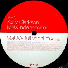 Kelly Clarkson - Kelly Clarkson - Miss Independent (MaUVe Mixes) - BMG UK & Ireland