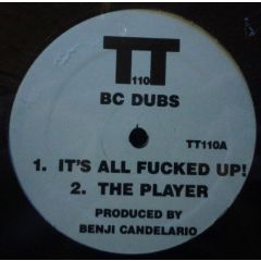 Benji Candelario - Benji Candelario - Its All Fucked Up - Tt Records