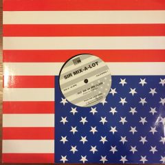Sir Mix-A-Lot - Sir Mix-A-Lot - Put Em On The Glass - American Recordings