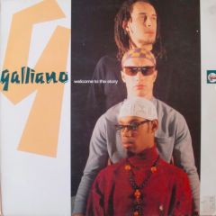 Galliano - Galliano - Welcome To The Story - Talkin' Loud