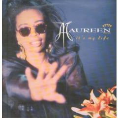 Maureen - Maureen - It's My Life - Urban