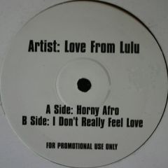 Love From Lulu - Love From Lulu - Horny Afro - Not On Label