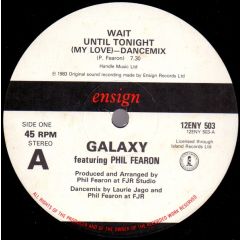 Galaxy Ft Phil Fearon - Galaxy Ft Phil Fearon - Wait Untill Tonight (My Love) - Ensign