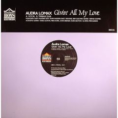 Audra Lomax - Audra Lomax - Givin' All My Love - Basement Boys