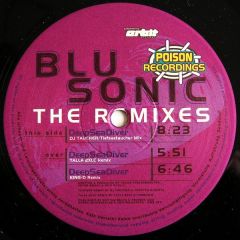 Blu Sonic - Blu Sonic - Deep Sea Diver (Remix) - Poison Recording