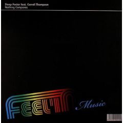Deep Factor Ft Carroll Thompson - Deep Factor Ft Carroll Thompson - Nothing Compares - Feelin Music